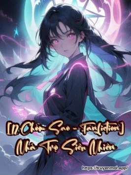 [12 Chòm Sao - Fanfiction] Nhà Trọ Siêu Nhiên