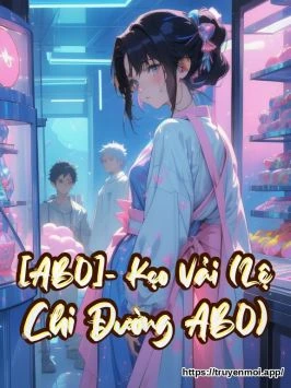 Bìa truyện [ABO]– Kẹo Vải (Lệ Chi Đường ABO)