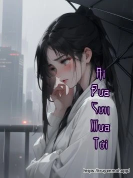 Ai Đưa Cơn Mưa Tới