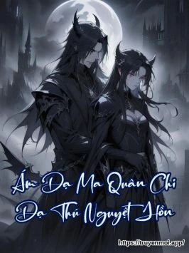 Ám Dạ Ma Quân Chi Dạ Thú Nguyệt Hồn