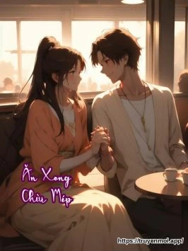 Ăn Xong Chùi Mép