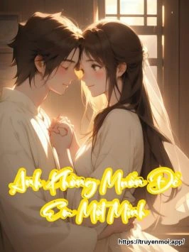 Bìa truyện Anh Không Muốn Để Em Một Mình