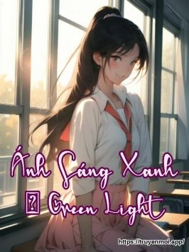 Ánh Sáng Xanh – Green Light