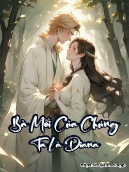 Bà Mối Của Chúng Ta Là Diana