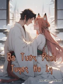 Bá Tước Đích Tuyết Hồ Ly
