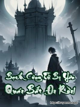 Bạch Công Tử Bị Yêu Quái Bắt Đi Rồi!