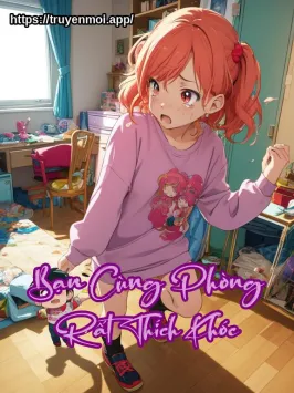 Bạn Cùng Phòng Rất Thích Khóc