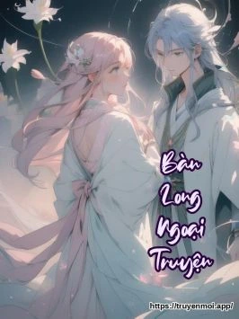 Bàn Long Ngoại Truyện