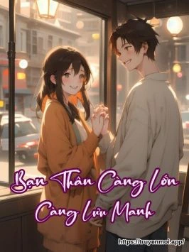 Bạn Thân Càng Lớn Càng Lưu Manh