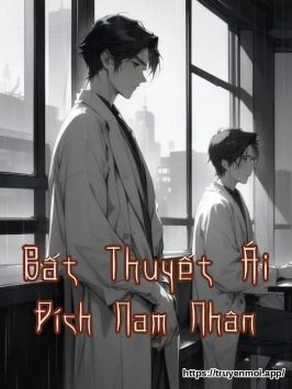 Bất Thuyết Ái Đích Nam Nhân