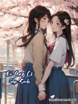 Bẻ Cong Cô Học Sinh