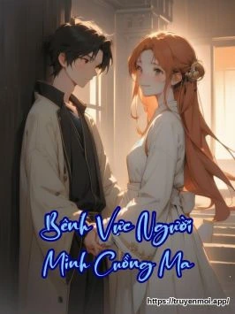Bênh Vực Người Mình Cuồng Ma
