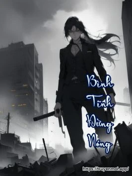 Bìa truyện Bình Tĩnh Đừng Nóng