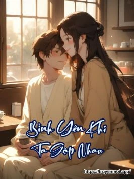 Bình Yên Khi Ta Gặp Nhau