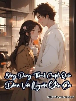 Bỗng Dưng Thành Couple Quốc Dân Với Người Yêu Cũ