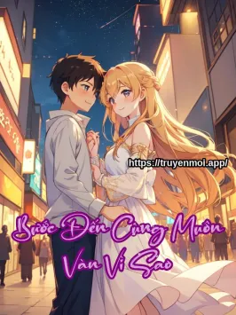 Bước Đến Cùng Muôn Vàn Vì Sao