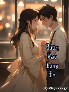 Bìa truyện Bước Vào Lòng Em