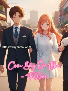 Cạm Bẫy Ôn Nhu - Tê Đại