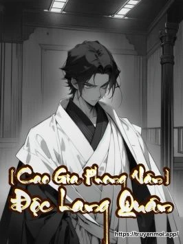 [Cao Gia Phong Vân] Độc Lang Quân
