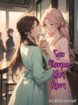 Câu Chuyện Mật Ngọt