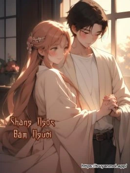 Chàng Ngốc Bám Người