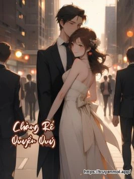 Chàng Rể Quyền Quý