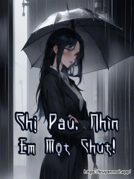 Chị Dâu, Nhìn Em Một Chút!