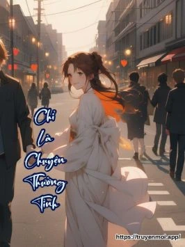 Chỉ Là Chuyện Thường Tình