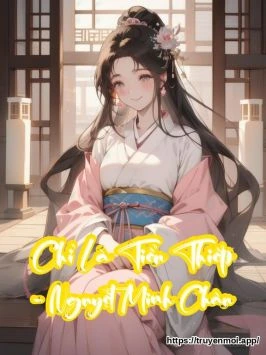 Chỉ Là Tiểu Thiếp - Nguyệt Minh Châu