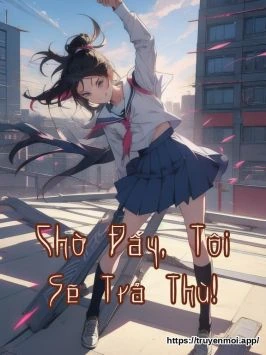 Chờ Đấy, Tôi Sẽ Trả Thù!