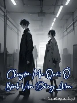 Chuyện Ma Quái Ở Bệnh Viện Đồng Hoa
