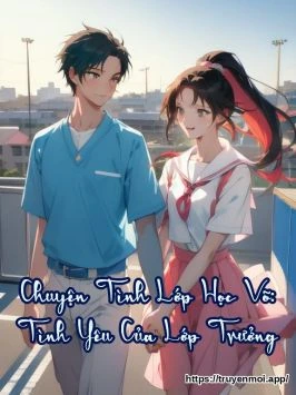 Chuyện Tình Lớp Học Võ: Tình Yêu Của Lớp Trưởng