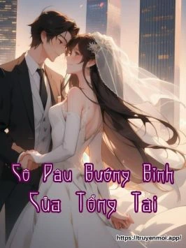 Cô Dâu Bướng Bỉnh Của Tổng Tài