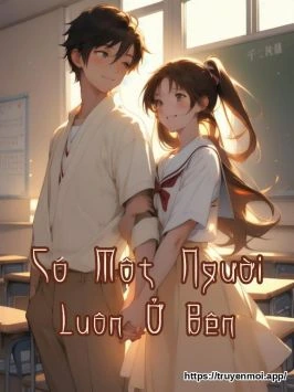 Có Một Người Luôn Ở Bên