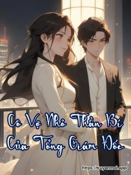 Cô Vợ Nhỏ Thần Bí Của Tổng Giám Đốc