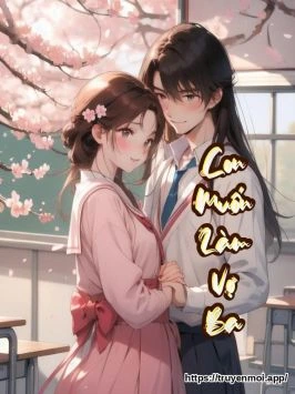 Con Muốn Làm Vợ Ba