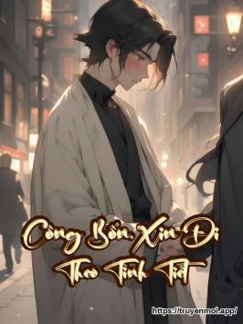 Công Bốn, Xin Đi Theo Tình Tiết