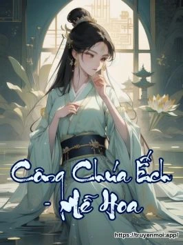 Công Chúa Ếch - Mễ Hoa