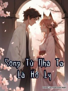 Công Tử Nhà Ta Là Hồ Ly