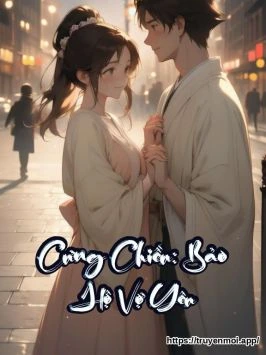 Cưng Chiều: Bảo Hộ Vợ Yêu