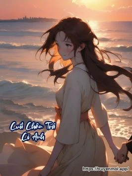 Cuối Chân Trời Có Anh