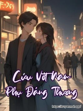 Cứu Vớt Nam Phụ Đáng Thương