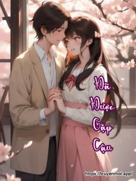 Đã Được Gặp Cậu