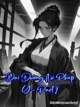 Đại Đường Nữ Pháp Y - Part 2