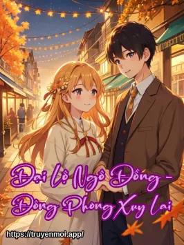 Đại Lộ Ngô Đồng - Đông Phong Xuy Lai