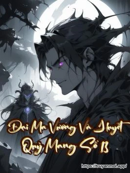 Đại Ma Vương Và Huyết Quỷ Mang Số 13