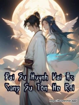 Đại Sư Huynh Vai Ác Cùng Sư Tôn He Rồi