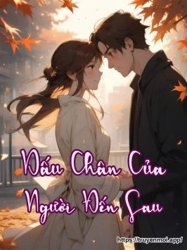 Dấu Chân Của Người Đến Sau
