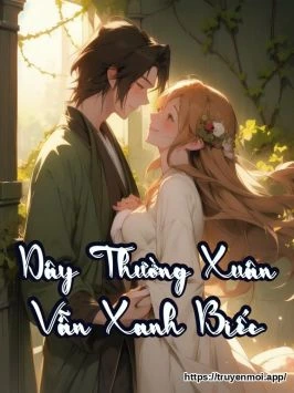 Dây Thường Xuân Vẫn Xanh Biếc