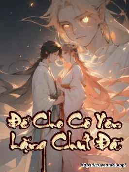 Để Cho Cô Yên Lặng Chút Đã